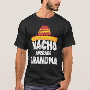 T-shirt Cinc de Grand-mère moyenne nacho Chapeau de fiesta