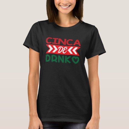 T-shirt Cinca De Drinko Mexique Cinco De Mayo (Devant)