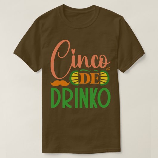 T-shirt Cinco De Drinko (Design devant)