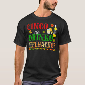 T-shirt Cinco De Drinko Bitchachos Hommes Femmes Boire