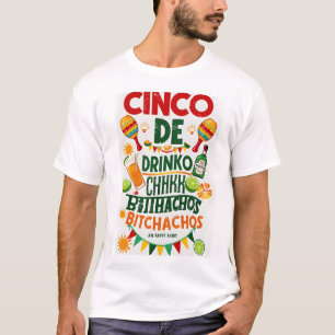 T-shirt Cinco De Drinko Bitchachos Hommes Femmes Boire T-