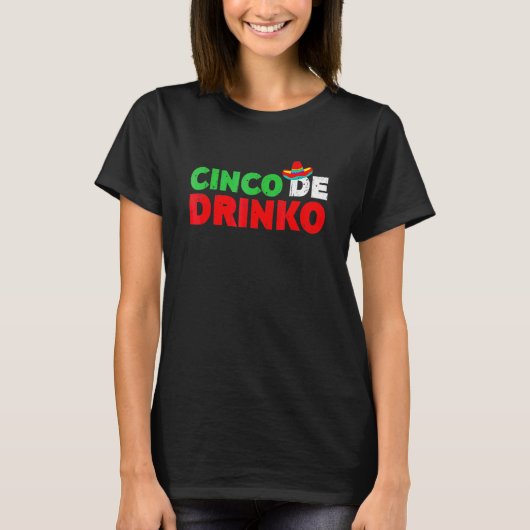 T-shirt Cinco De Drinko Cinco De Mayo (Devant)