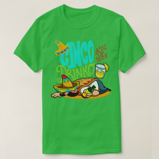 T-shirt Cinco de Drinko Cinco de Mayo Party Mexique 5 mai (Design devant)