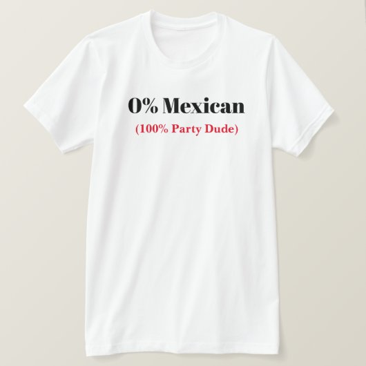 T-shirt Cinco de Mayo 0% mexicain (Design devant)