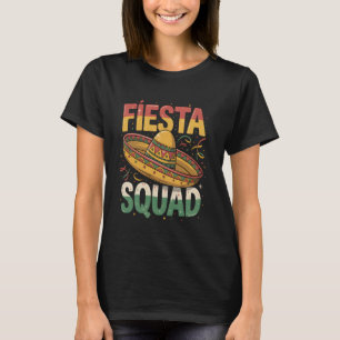 T-shirt Cinco De Mayo Fiesta Squad Party 5 De Mayo Mexican