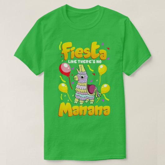 T-shirt Cinco de mayo Funny Fiesta Comme Il N'Y A Pas De M (Design devant)