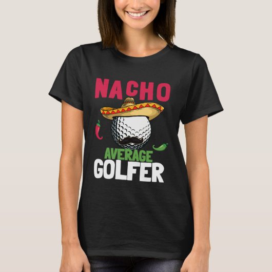 T-shirt Cinco de Mayo Golf Ball With Sombrero Nacho Averag (Devant)