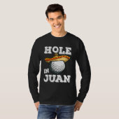 T-shirt Cinco de Mayo Golf Saying Golfer Joke Hole in Juan (Devant entier)