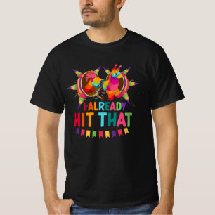 T-shirt Cinco De Mayo J'Ai Déjà Touché Que Pinata Mexicain