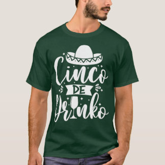 T-shirt Cinco De Mayo Mexique Cinco De Drinko