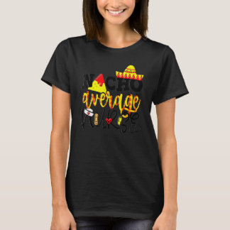 T-shirt Cinco De Mayo Nacho Moyenne Infirmière Mexicaine F
