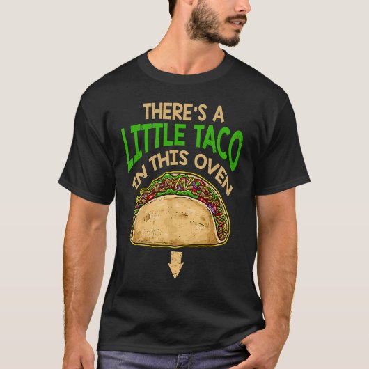 T-shirt Cinco De Mayo Pregnancy Theres Taco In This Oven B (Devant)