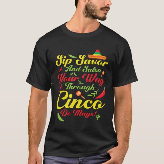 T-shirt Cinco De Mayo Sip Savor And Salsa 5 De Mayo  1 (Devant)