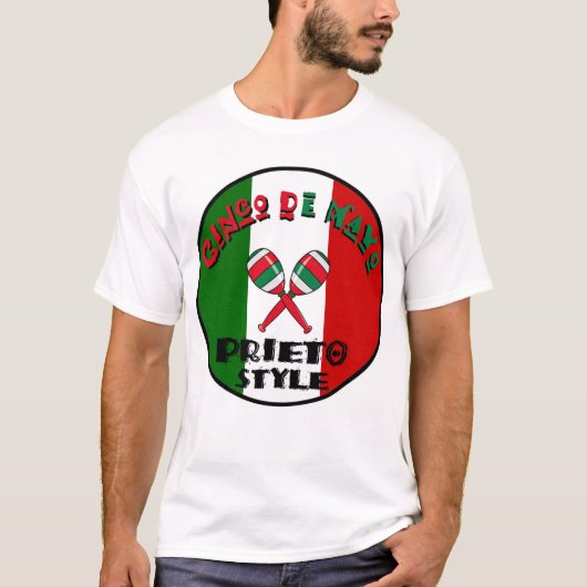 T-shirt Cinco De Mayo - style de Prieto (Devant)