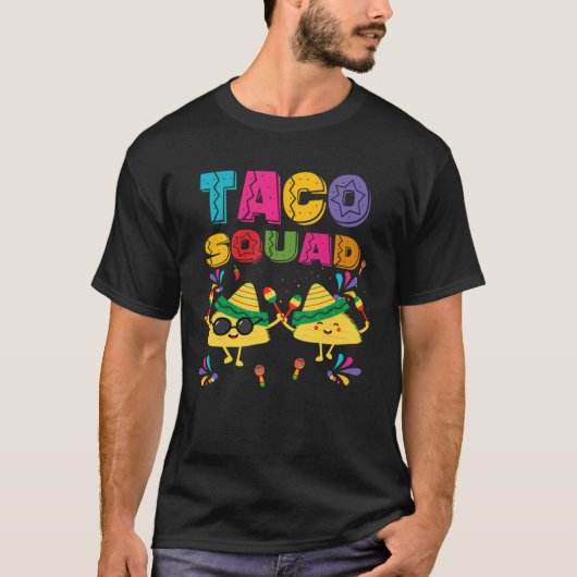 T-shirt Cinco De Mayo Taco Squad Mexican Lets Fiesta  Men  (Devant)