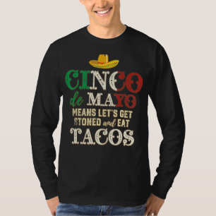 T-shirt Cinco De Mayo Veut Dire : Mettons-nous la pierre e