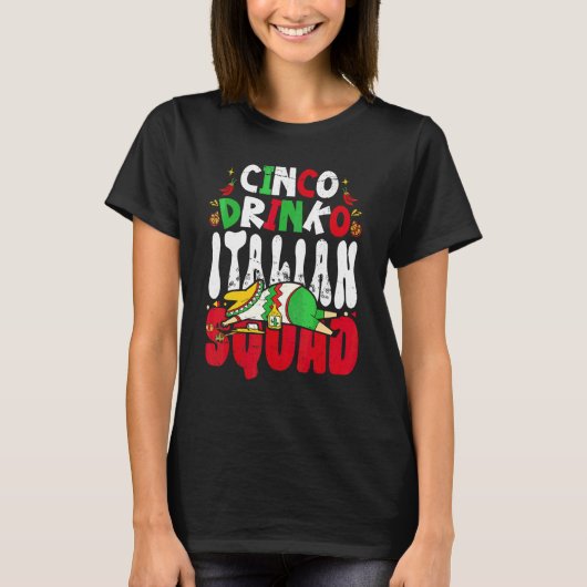 T-shirt Cinco Drinko Squad Cinco De Mayo (Devant)