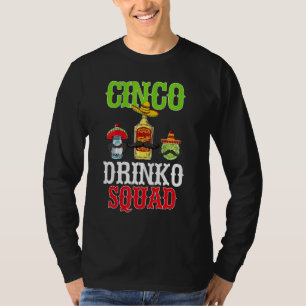 T-shirt Cinco Drinko Squad Cinco De Mayo Mexicaine Fiesta