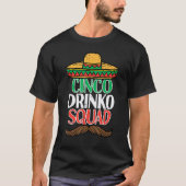 T-shirt Cinco Drinko Squad Funny Cinco De Mayo Mexicain Fi (Devant)