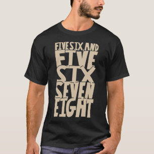 T-shirt Cinq, six, sept, huit grands ! Danse swing en comp