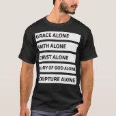 T-shirt Cinq solas grâce seule foi seule Christ seul (Devant)