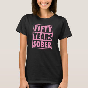 T-shirt Cinquante Ans Sobre Récupérer 50 Ans Sobriété Ann
