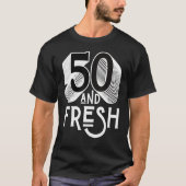 T-shirt Cinquante et frais maman papa 50e anniversaire Fun (Devant)