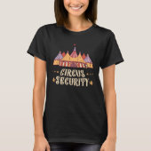 T-shirt Circus Party Circus Security Amusement Circus Carn (Devant)