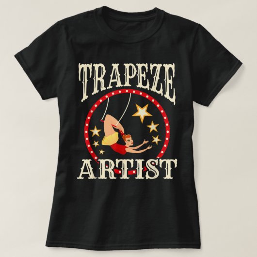 T-shirt Cirques - Trapeze - Trapeze Costume Artiste (Design devant)