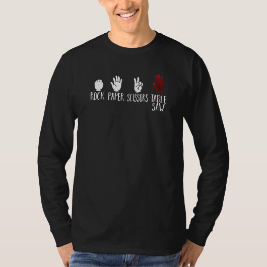 T-shirt Ciseaux de papier rocheux Table scie bois (Devant)