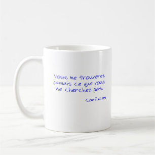 T-shirt Citaat Confucius Je vindt nooit meer Koffiemok