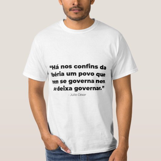 T-shirt Citação “Confins Da Ibéria" Júlio César (Devant)