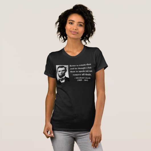 T-shirt Citation 15b d'Abraham Lincoln (Devant entier)