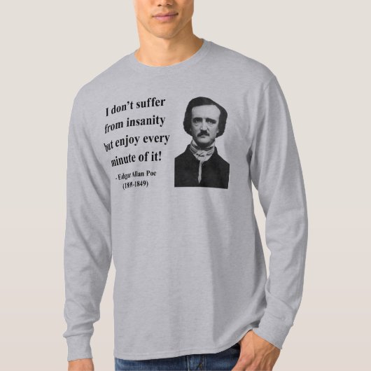 T-shirt Citation 6b d'Edgar Allen Poe (Devant)