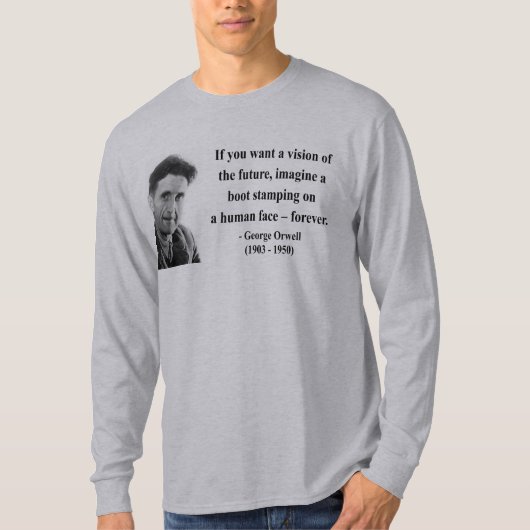 T-shirt Citation 9b de George Orwell (Devant)