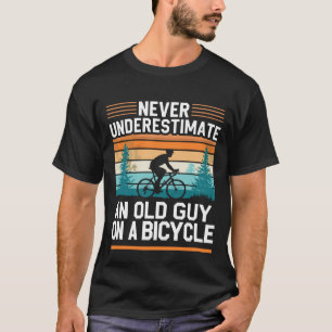T-shirt Citation À Cyclisme Drôle : Ne Sous-Estimez Jamais