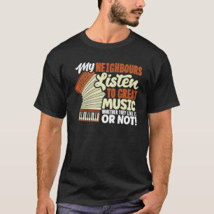 T-shirt Citation Accordioniste Bouton Accordion