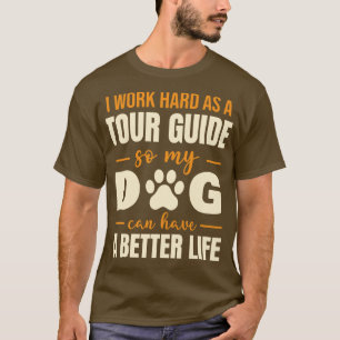 T-shirt Citation Amoureux des chiens du guide touristique 