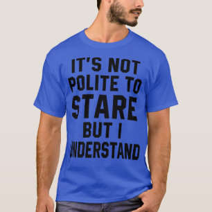 T-shirt Citation amusante d'entraînement Il n'est pas poli