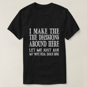 T-shirt Citation Amusante Du Mari - Laisse-Moi Demander Mo