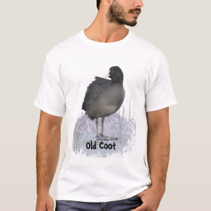 T-shirt Citation amusante "Old Coot" avec Coot Bird Art