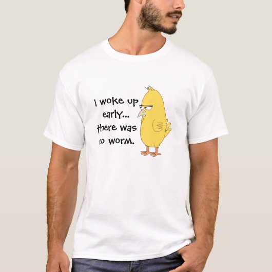 T-shirt Citation amusante pour les oiseaux précoces (Devant)