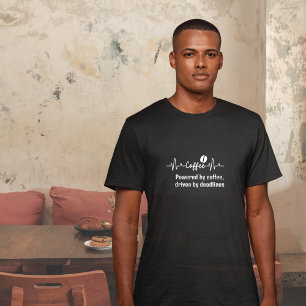 T-shirt Citation amusante sur le travail et le café, propu
