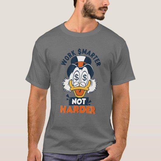 T-shirt Citation amusante Travail Smarter Oncle Scrooge (Devant)