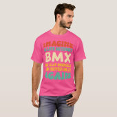 T-shirt Citation Bmx Drôle Pour Les Amateurs De Bmx (Devant entier)
