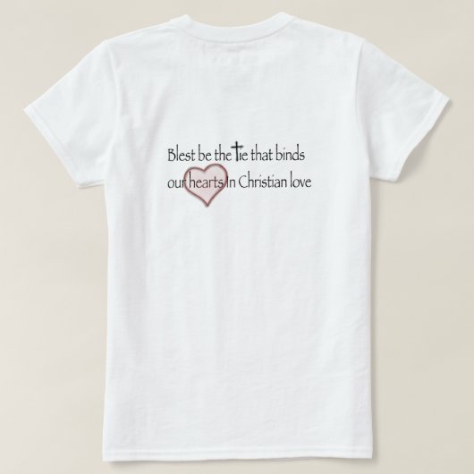 T-shirt Citation chrétienne "Blest Be the Cravate that Bin (Design dos)