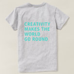 T-shirt Citation créative Typographie bleue Retour Imprime<br><div class="desc">Tshirt pour les créatifs présente le texte "la créativité fait tourner le monde" sur le dos du tshirt en typographie bleu turquoise brillante sur un arrière - plan gris. Conçu exclusivement pour vous par Happy Dolphin Studio. Si vous avez besoin d'aide ou de produits correspondants, veuillez nous contacter par l'intermédiaire...</div>