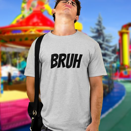 T-shirt Citation d'Ado drôle Bruh