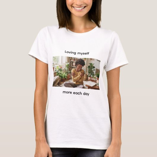 T-Shirt Citation d'Amour de Soi (Devant)