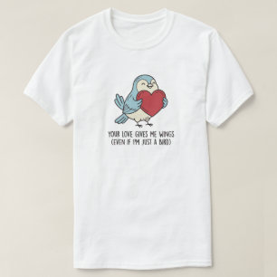 T-shirt Citation d'amour d'oiseau bleu drôle